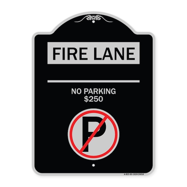 Signmission Fire Lane No Parking $250 Fine W/ No Parking Heavy-Gauge Aluminum Sign, 24" x 18", BS-1824-24014 A-DES-BS-1824-24014 - main